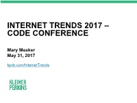 Internet Trends 2017 – Code Conference