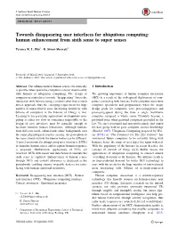 Towards Disappearing User Interfaces for Ubiquitous Computing: Human Enhancement from Sixth Sense to Super Senses