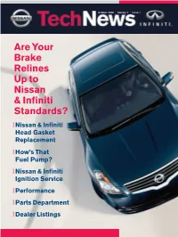 Areyour Brake Relines up to Nissan & Infiniti Standards?