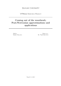 Post-Newtonian Approximations and Applications