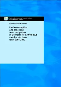Fuel Consumption and Emissions from Navigation in Denmark from 1990-2005