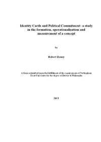 Identity Cards and Political Commitment: a Study in the Formation, Operationalisation and Measurement of a Concept