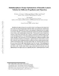 Multidisciplinary Design Optimization of Reusable Launch Vehicles for Diﬀerent Propellants and Objectives