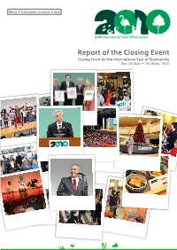 Report of the Closing Event Closing Event for the International Year of Biodiversity Dec.18 (Sat) 〜 20 (Mon), 2010 年 国際生物多様性年