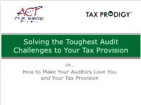 Solving the Toughest Audit Challenges to Your Tax Provision