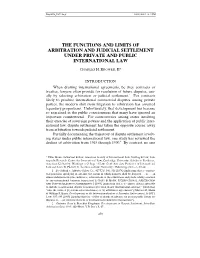 The Functions and Limits of Arbitration and Judicial Settlement Under Private and Public International Law