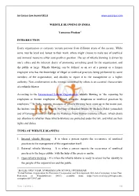 WHISTLE BLOWING in INDIA Tamanna Phukan1 INTRODUCTION Every Organization Or Company Recruits Persons from Different Strata of Th