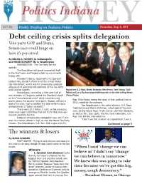 Debt Ceiling Crisis Splits Delegation Vote Parts GOP and Dems, Senate Race Could Hinge on How It’S Perceived by BRIAN A