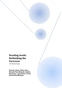 Heading South: Rethinking the Eurozone the Ulysses Study