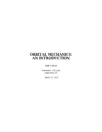 Orbital Mechanics: an Introduction
