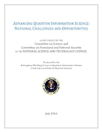 Advancing Quantum Information Science: National Challenges and Opportunities