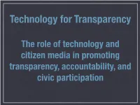 Crime Mapping ★ Civic Complaint/Solution Platforms Transparency.Globalvoicesonline.Org Informacioncivica.Info Parliamentary Monitoring