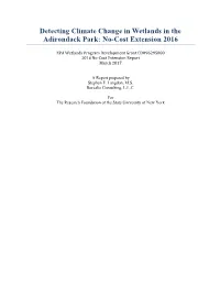 Detecting Climate Change in Wetlands in the Adirondack Park: No-Cost Extension 2016