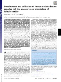 Development and Utilization of Human Decidualization Reporter Cell Line Uncovers New Modulators of Female Fertility