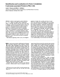 Identification and Localization of a Novel, Cytoskeletal, Centrosome-Associated Protein in Ptk2 Cells