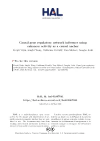 Causal Gene Regulatory Network Inference Using Enhancer Activity As a Causal Anchor Deepti Vipin, Lingfei Wang, Guillaume Devailly, Tom Michoel, Anagha Joshi