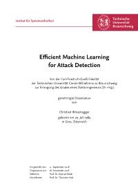 Efficient Machine Learning for Attack Detection