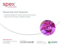 Flavonoids and Terpenes • Analytical Standards for Terpenes and Flavonoid Analysis • Single-Element Standards and Mixes Available