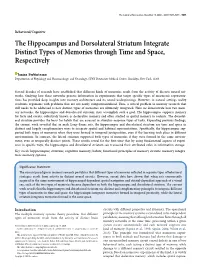 The Hippocampus and Dorsolateral Striatum Integrate Distinct Types of Memories Through Time and Space, Respectively
