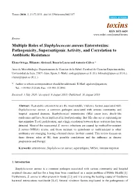 Multiple Roles of Staphylococcus Aureus Enterotoxins: Pathogenicity, Superantigenic Activity, and Correlation to Antibiotic Resistance