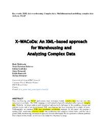 An XML-Based Approach for Warehousing and Analyzing