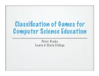 Classification of Games for Computer Science Education