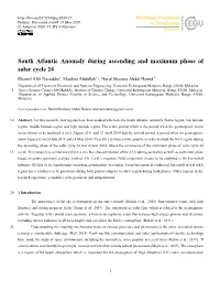 South Atlantic Anomaly During Ascending and Maximum Phase Of
