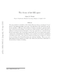 The Decay of Hot KK Space Arxiv:1408.5903V2 [Hep-Th] 30 Apr