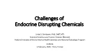 Challenges of Endocrine Disrupting Chemicals