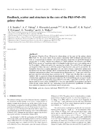 Feedback, Scatter and Structure in the Core of the PKS 0745-191 Galaxy