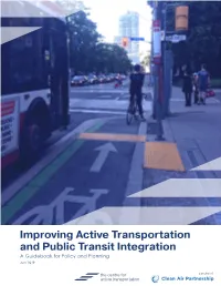 Improving Active Transportation and Public Transit Integration a Guidebook for Policy and Planning July 2019