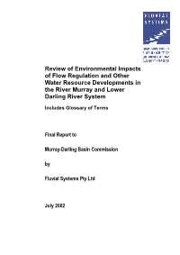 Review of Environmental Impacts of Flow Regulation and Other Water Resource Developments in the River Murray and Lower Darling River System