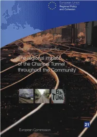 The Regional Impact of the Channel Tunnel Throughout the Community