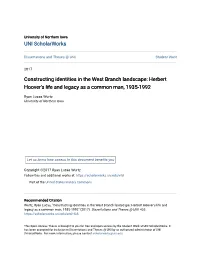 Constructing Identities in the West Branch Landscape: Herbert Hoover's Life and Legacy As a Common Man, 1935-1992