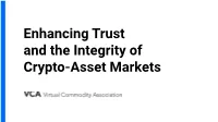 Enhancing Trust and the Integrity of Crypto-Asset Markets