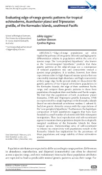 Evaluating Edge-Of-Range Genetic Patterns for Tropical Echinoderms, Acanthaster Planci and Tripneustes Gratilla, of the Kermadec Islands, Southwest Pacific