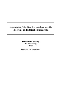 Examining Affective Forecasting and Its Practical and Ethical Implications