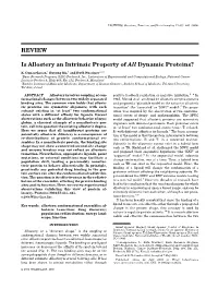 Is Allostery an Intrinsic Property of All Dynamic Proteins?