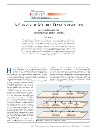 A Survey of Mobile Data Networks