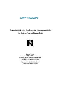 Evaluating Software Configuration Management Tools for Opticon Sensors Europe B.V