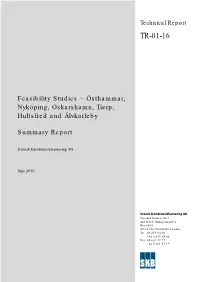 Feasibility Studies – Östhammar, Nyköping, Oskarshamn, Tierp, Hultsfred and Älvkarleby Summary Report Technical Report TR-01-16