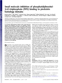 Small Molecule Inhibition of Phosphatidylinositol- 3,4,5-Triphosphate (PIP3) Binding to Pleckstrin Homology Domains