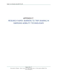 Appendix F. Research Paper: Barriers to Trip Sharing in Emerging Mobility Technologies