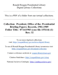 Collection: President, Office of The: Presidential Briefing Papers: Records, 1981-1989 Folder Title: 07/14/1983 (Case File 155114) (1) Box: 32