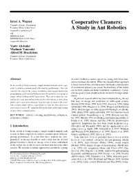 Cooperative Cleaners: a Study in Ant Robotics