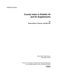 County Index to Bulletin 40 and Its Supplements