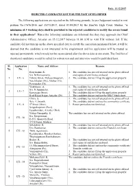 The Following Applications Are Rejected on the Following Grounds. As Per Judgement Rended in Writ Petition No.17676/2016 And