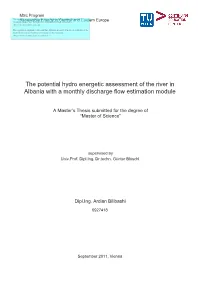 The Potential Hydro Energetic Assessment of the River in Albania with a Monthly Discharge Flow Estimation Module