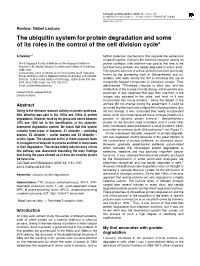 The Ubiquitin System for Protein Degradation and Some of Its Roles in the Control of the Cell Division Cycle*