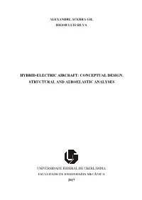 Hybrid-Electric Aircraft: Conceptual Design, Structural and Aeroelastic Analyses
